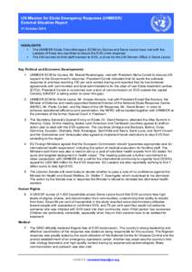 UN Mission for Ebola Emergency Response (UNMEER) External Situation Report 21 October 2014 HIGHLIGHTS • The UNMEER Ebola Crisis Managers (ECM) for Guinea and Sierra Leone have met with the