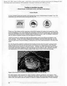 Rhodin, A.G.JTurtles in terrible trouble – global threats, conservation action, and hope on the horizon. In: Hiddinga, B. (Ed.). Proceedings of the EAZA Conference 2004, Kolmarden. Amsterdam: EAZA Executive Off