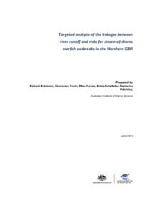 Targeted analysis of the linkages between river runoff and risks for crown-of-thorns starfish outbreaks in the Northern GBR Prepared by