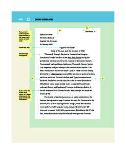 Political parties in the United States / Elections in the United States / Harry S. Truman / Thomas E. Dewey / Dewey Defeats Truman / Upset / Truman / Zachary Karabell / Opinion poll / United States presidential election / Presidency of Harry S. Truman / Politics of the United States