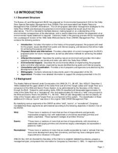 Environmental Assessment  1.0 INTRODUCTION 1.1 Document Structure The Bureau of Land Management (BLM) has prepared an Environmental Assessment (EA) for the Delta River Special Recreation Management Area (SRMA) Plan and a