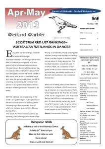Friends of Edithvale – Seaford Wetlands Inc.  Number 132 Inside this issue:  Wetland Warbler
