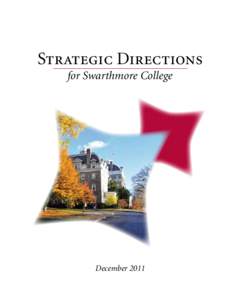 Strategic Directions for Swarthmore College December 2011  Strategic Directions