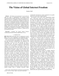 INTERNATIONAL JOURNAL OF COMPUTERS AND COMMUNICATIONS  Volume 8, 2014 The Vision of Global Internet Freedom Beatrice Zuell