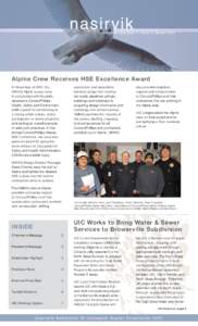 nasir vik  elevated view Vol. 7, Issue 1, Winter 2011 Alpine Crew Receives HSE Excellence Award exploration and operations.