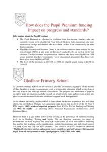 How does the Pupil Premium funding impact on progress and standards? Information about the Pupil Premium