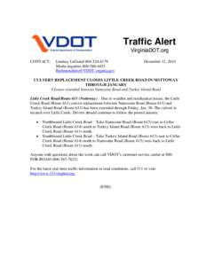 Traffic Alert VirginiaDOT.org CONTACT: Lindsay LeGrand[removed]Media inquiries[removed]