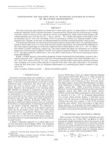 The Astrophysical Journal, 574:1004–1010, 2002 August 1 # 2002. The American Astronomical Society. All rights reserved. Printed in U.S.A. CONSTRAINING THE ROTATION RATE OF TRANSITING EXTRASOLAR PLANETS BY OBLATENESS ME