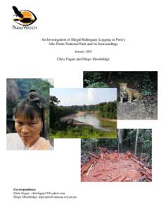 adn  An Investigation of Illegal Mahogany Logging in Peru’s Alto Purús National Park and its Surroundings January 2005