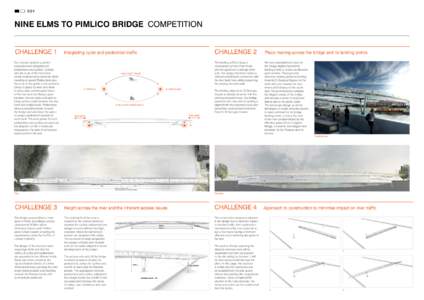 024  NINE ELMS TO PIMLICO BRIDGE COMPETITION CHALLENGE 1 Our concept enables a perfect separation and integration of