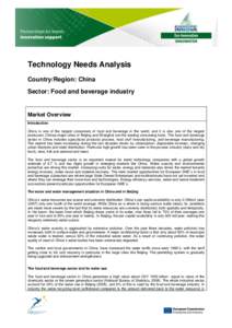 Technology Needs Analysis Country/Region: China Sector: Food and beverage industry Market Overview Introduction