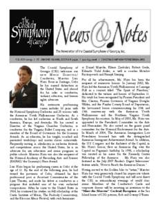 The Coastal Symphony of Georgia (CSG) welcomes our new Music Director/ Conductor, Maestro Luis Haza. Born in Santiago, Cuba he has earned distinction in