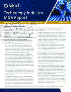 Technology Industry M&A Report Providing expert insight to all things technology.