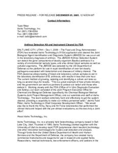 PRESS RELEASE – FOR RELEASE DECEMBER 05, 2005, 12 NOON MT Contact Information: Todd Ritter Idaho Technology, Inc. Tel: (Fax: (