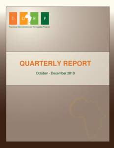 Transitional Demobilization and Reintegration Program  QUARTERLY REPORT October - December 2010  TDRP Quarterly Report – October - December 2010