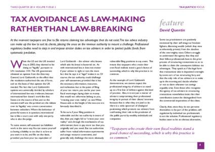 TAX JUSTICE FOCUS  THIRD QUARTER 2014 VOLUME 9 ISSUE 3 TAX AVOIDANCE AS LAW-MAKING RATHER THAN LAW-BREAKING