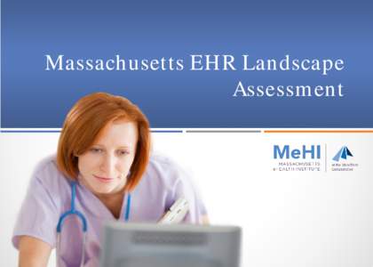 MA EHR Landscape Assessment