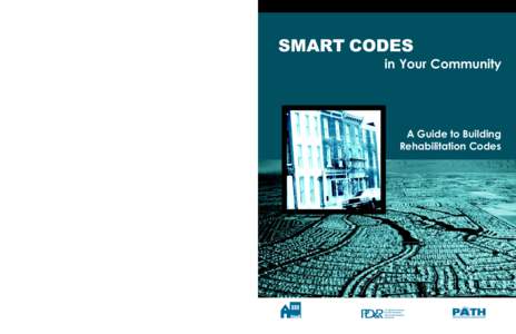 SMART CODES in Your Community: A Guide to Building Rehabilitation Codes