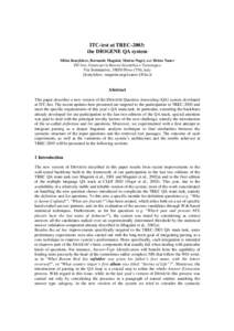 ITC-irst at TREC-2003: the DIOGENE QA system Milen Kouylekov, Bernardo Magnini, Matteo Negri, and Hristo Tanev ITC-Irst, Centro per la Ricerca Scientifica e Tecnologica Via Sommarive, 38050 Povo (TN), Italy