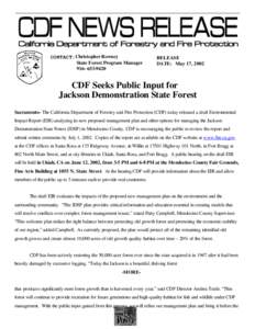 Earth / Aerial firefighting / Wildland fire suppression / California Department of Forestry and Fire Protection / Jackson Demonstration State Forest / United States Forest Service / Forest management / Sustainable forest management / Old-growth forest / Forestry / Environment / Conservation