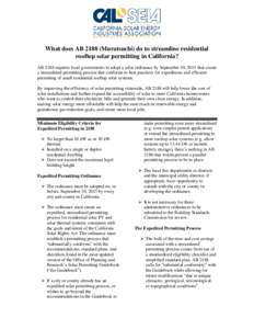 What does AB[removed]Muratsuchi) do to streamline residential rooftop solar permitting in California? AB 2188 requires local governments to adopt a solar ordinance by September 30, 2015 that create a streamlined permitting