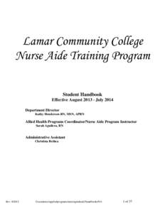 Lamar Community College Nurse Aide Training Program Student Handbook Effective August[removed]July 2014 Department Director Kathy Henderson RN, MSN, APRN
