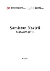 Şəmistan Nəzirli BİBLİOQRAFİYA  Bakı-2014