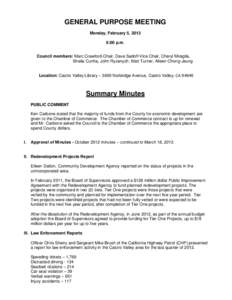 GENERAL PURPOSE MEETING Monday, February 5, 2013 6:00 p.m. Council members: Marc Crawford-Chair, Dave Sadoff-Vice Chair, Cheryl Miraglia, Sheila Cunha, John Ryzanych, Matt Turner, Aileen Chong-Jeung Location: Castro Vall