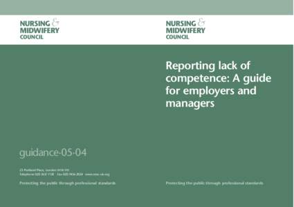 Nursing in the United Kingdom / Midwifery / Nursing / Health / Medicine / Nursing and Midwifery Council