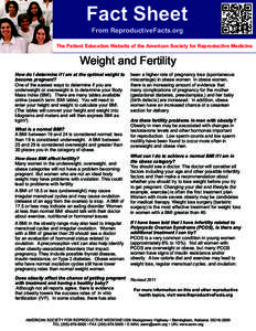 Fact Sheet From ReproductiveFacts.org The Patient Education Website of the American Society for Reproductive Medicine  Weight and Fertility
