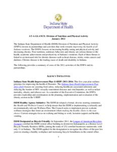 AT-A-GLANCE: Division of Nutrition and Physical Activity January 2012 The Indiana State Department of Health (ISDH) Division of Nutrition and Physical Activity (DNPA) invests in partnerships and activities that work towa