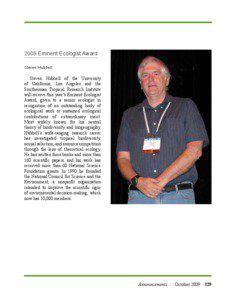 2009 Eminent Ecologist Award Steven Hubbell Steven Hubbell of the University