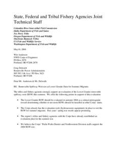 State, Federal and Tribal Fishery Agencies Joint Technical Staff Columbia River Inter-tribal Fish Commission Idaho Department of Fish and Game Nez Perce Tribe Oregon Department of Fish and Wildlife