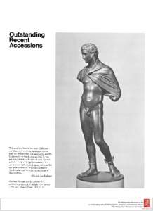 Outstanding Recent Accessions Thisexcellentbronzestatuetteof Hermes ( or Mercury) recallsin its slenderproportionsanidealismthatwas firstformulatedby