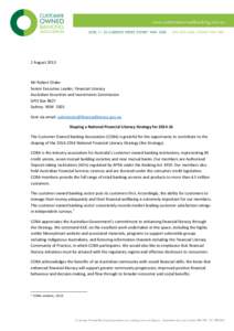2 AugustMr Robert Drake Senior Executive Leader, Financial Literacy Australian Securities and Investments Commission GPO Box 9827