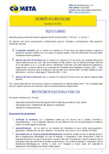 Albo dei fondi pensione n. 61 Call center: e-mail:  Sito: www.cometafondo.it  DOCUMENTO sulle Anticipazioni