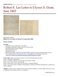 Robert E. Lee Letter to Ulysses S. Grant, June 1865 Elementary School Robert E. Lee Letter to Ulysses S. Grant, June 1865 Student Activities: