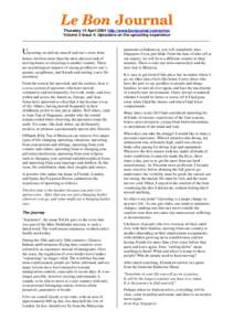 Le Bon Journal Thursday 15 April 2004 http://www.bonjournal.com/ezine/ Volume 3 Issue 4: Uprooters on the uprooting experience Uprooting (to pull up oneself and one’s roots from home) involves more than the mere physic