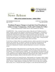 Office of the Assistant Secretary – Indian Affairs FOR IMMEDIATE RELEASE May 24, 2013 CONTACT: Nedra Darling Ph: [removed]