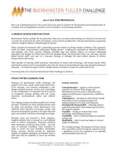 2011 CALL FOR PROPOSALS Each year a distinguished jury will award a $100,000 prize to support the development and implementation of a strategy that has significant potential to solve humanity’s most pressing problems. 