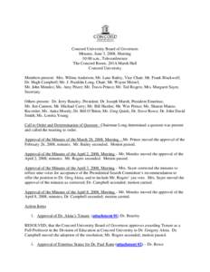 Concord University Board of Governors Minutes, June 3, 2008, Meeting 10:00 a.m., Teleconference The Concord Room, 201A Marsh Hall Concord University Members present: Mrs. Wilma Anderson; Mr. Lane Bailey, Vice Chair; Mr. 