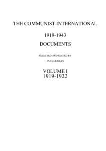 THE COMMUNIST INTERNATIONAL[removed]DOCUMENTS SELECTED AND EDITED BY JANE DEGRAS