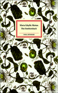 Maria Sibylla Merian Das Insektenbuch Insel-Bücherei 