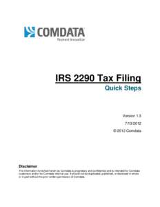 IRS 2290 Tax Filing Quick Steps Version[removed] © 2012 Comdata