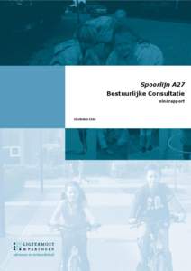 Spoorlijn A27 Bestuurlijke Consultatie eindrapport