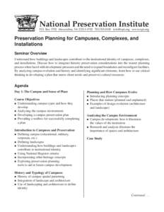 National Preservation Institute  P.O. Box 1702 Alexandria, VA[removed][removed]removed] www.npi.org Preservation Planning for Campuses, Complexes, and Installations