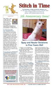 Stitch in Time The Newsletter of Spay and Neuter Solutions, Inc. P.O. Box 762, Cortaro, AZu Phone: (Email:  Website: www.spayandneutersolutions.org August 2008