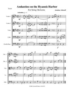 Andantino on the Hyannis Harbor  Score For String Orchestra Andantino q = 76