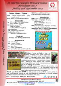 St. Martin’s Garden Primary School Newsletter No: 2 Friday 19th September 2014 Dates...Dates...Dates…  Focus: Writing; Behaviour for learning; Pupil Attainment