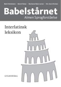 Bent Christensen · Karen Folmar · Marianne Steen Larsen · Chr. Gorm Tortzen  Babelstårnet Almen Sprogforståelse  Interlatinsk